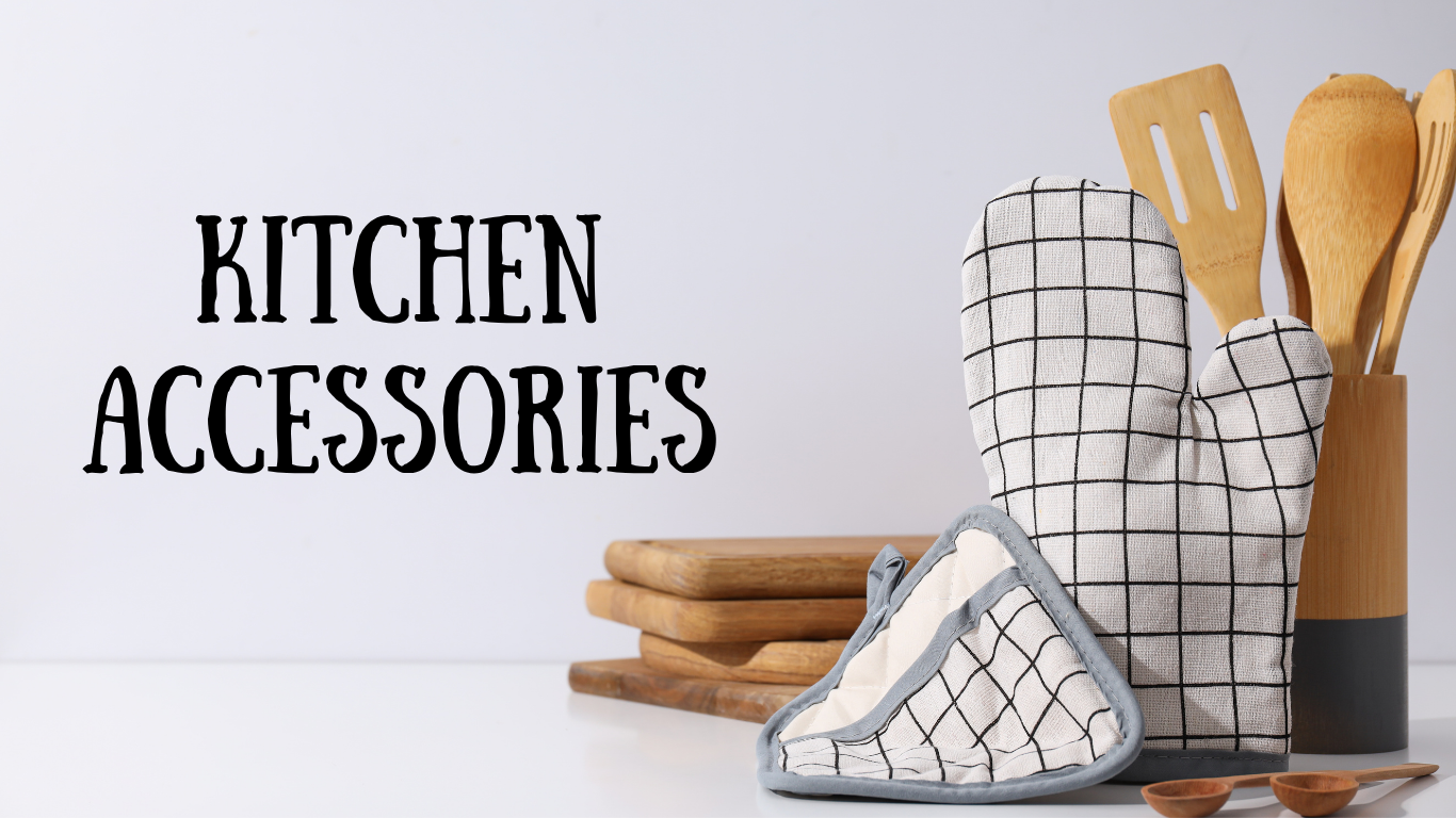 Kitchen Accessories