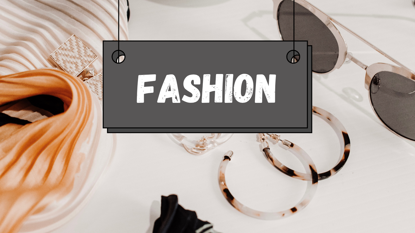 Fashion